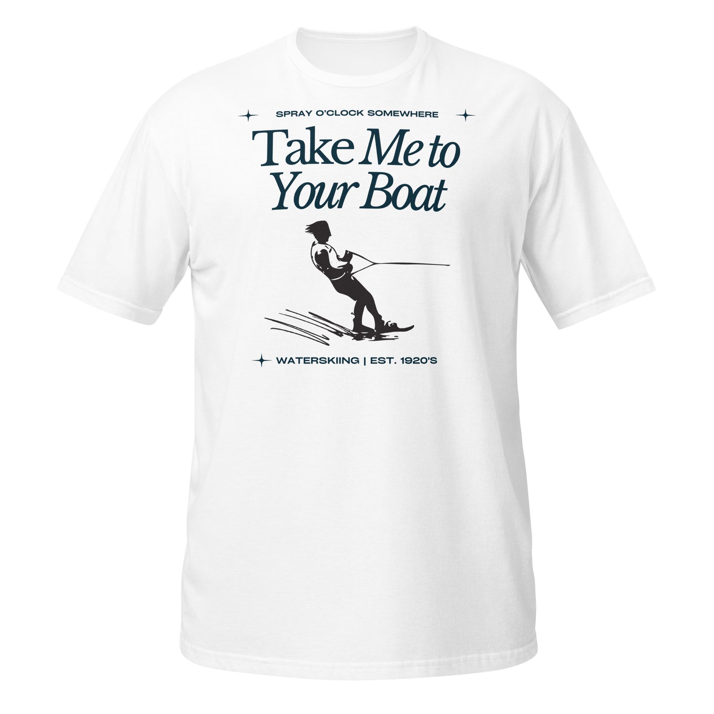 Take Me To Your Boat - Short Sleeve T-Shirt