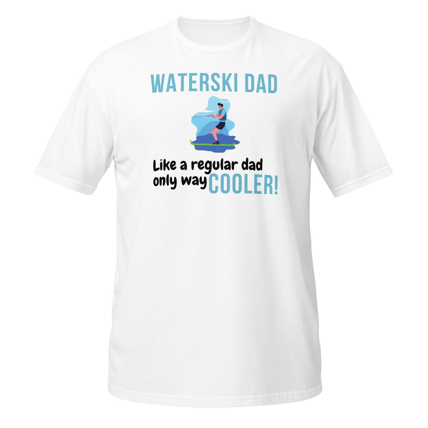 Waterski Dad - Short Sleeve T-Shirt