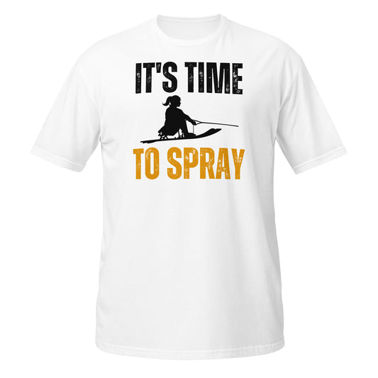 Time to Spray ( Women's Adaptive) -Short Sleeve T-Shirt